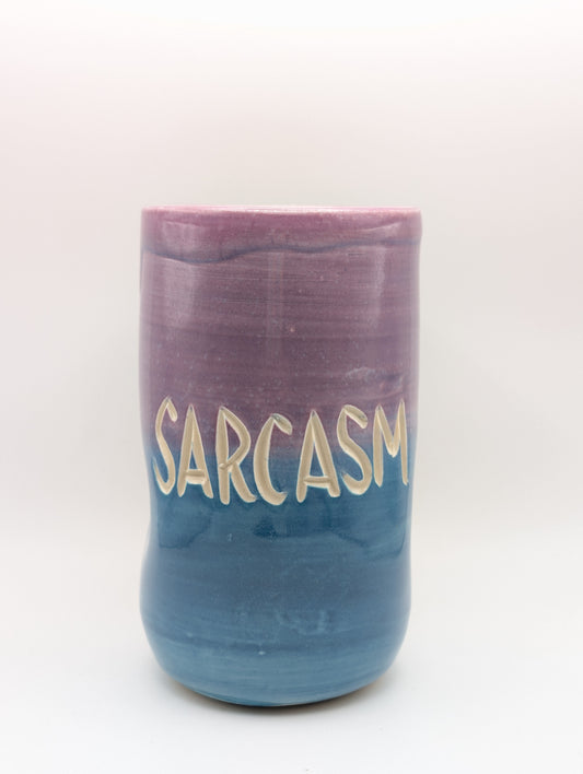 Sassy Cup - "Sarcasm"