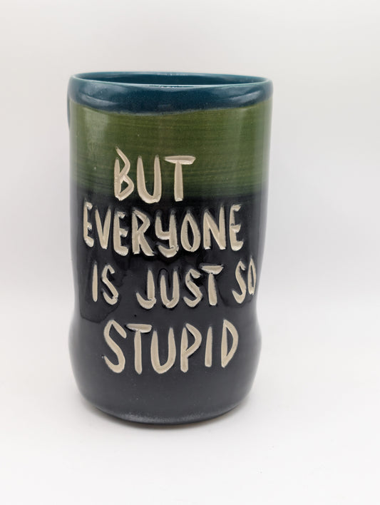 Sassy Cup - "I want to be a nice person"